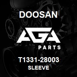 T1331-28003 Doosan SLEEVE | AGA Parts