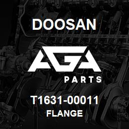 T1631-00011 Doosan FLANGE | AGA Parts