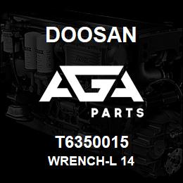 T6350015 Doosan WRENCH-L 14 | AGA Parts