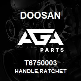 T6750003 Doosan HANDLE,RATCHET | AGA Parts