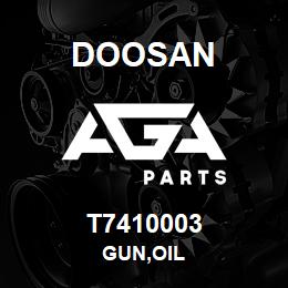 T7410003 Doosan GUN,OIL | AGA Parts