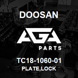 TC18-1060-01 Doosan PLATE,LOCK | AGA Parts