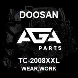 TC-2008XXL Doosan WEAR,WORK | AGA Parts