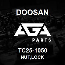 TC25-1050 Doosan NUT,LOCK | AGA Parts