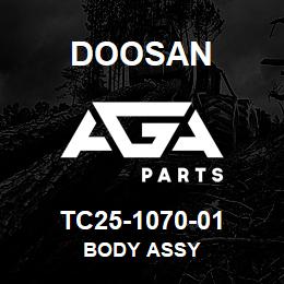 TC25-1070-01 Doosan BODY ASSY | AGA Parts