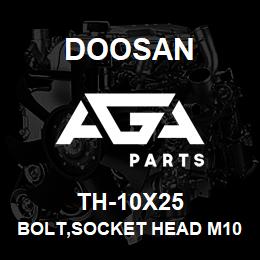 TH-10X25 Doosan BOLT,SOCKET HEAD M10X25 | AGA Parts