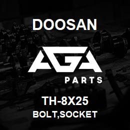 TH-8X25 Doosan BOLT,SOCKET | AGA Parts