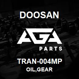 TRAN-004MP Doosan OIL,GEAR | AGA Parts