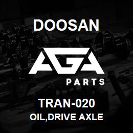 TRAN-020 Doosan OIL,DRIVE AXLE | AGA Parts