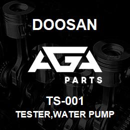 TS-001 Doosan TESTER,WATER PUMP | AGA Parts