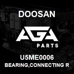 U5ME0006 Doosan BEARING,CONNECTING ROD | AGA Parts