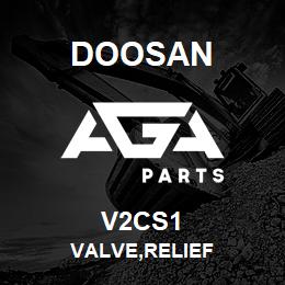 V2CS1 Doosan VALVE,RELIEF | AGA Parts