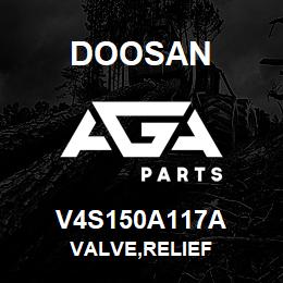 V4S150A117A Doosan VALVE,RELIEF | AGA Parts