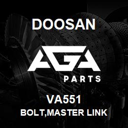 VA551 Doosan BOLT,MASTER LINK | AGA Parts