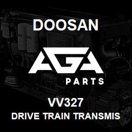 VV327 Doosan DRIVE TRAIN TRANSMISSION OIL S | AGA Parts