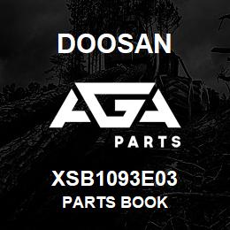 XSB1093E03 Doosan PARTS BOOK | AGA Parts