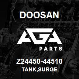 Z24450-44510 Doosan TANK,SURGE | AGA Parts