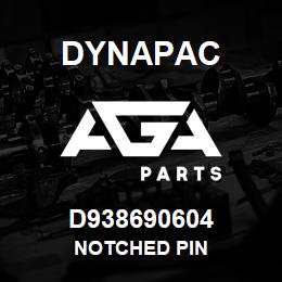 D938690604 Dynapac NOTCHED PIN | AGA Parts