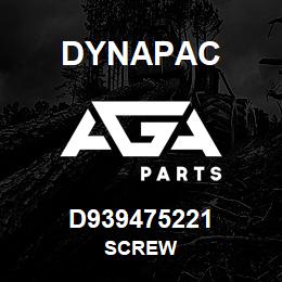 D939475221 Dynapac SCREW | AGA Parts