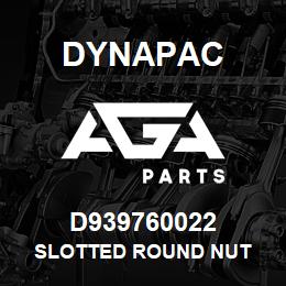 D939760022 Dynapac SLOTTED ROUND NUT | AGA Parts