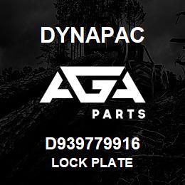 D939779916 Dynapac LOCK PLATE | AGA Parts