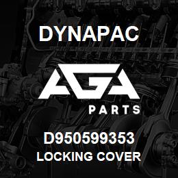 D950599353 Dynapac LOCKING COVER | AGA Parts