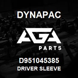 D951045385 Dynapac DRIVER SLEEVE | AGA Parts