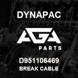 D951106469 Dynapac BREAK CABLE | AGA Parts