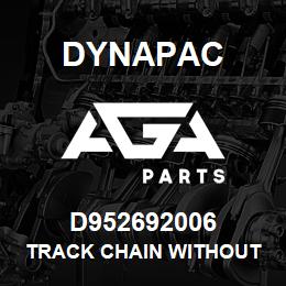 D952692006 Dynapac TRACK CHAIN WITHOUT RUBBER PADS | AGA Parts