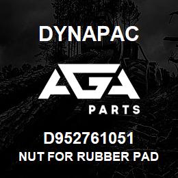 D952761051 Dynapac NUT FOR RUBBER PAD | AGA Parts