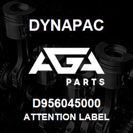 D956045000 Dynapac ATTENTION LABEL | AGA Parts