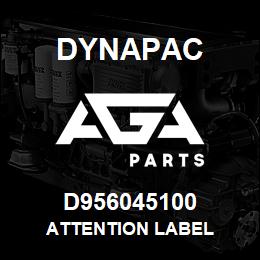 D956045100 Dynapac ATTENTION LABEL | AGA Parts