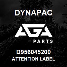 D956045200 Dynapac ATTENTION LABEL | AGA Parts