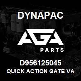 D956125045 Dynapac QUICK ACTION GATE VALVE | AGA Parts