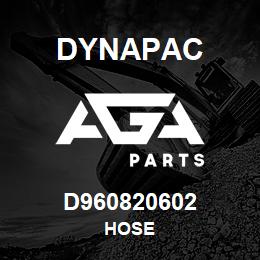 D960820602 Dynapac HOSE | AGA Parts