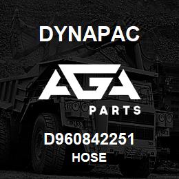 D960842251 Dynapac HOSE | AGA Parts