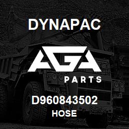 D960843502 Dynapac HOSE | AGA Parts