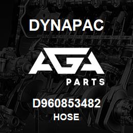 D960853482 Dynapac HOSE | AGA Parts