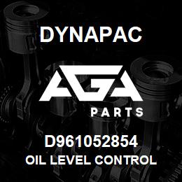 D961052854 Dynapac OIL LEVEL CONTROL | AGA Parts