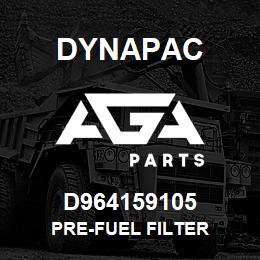 D964159105 Dynapac PRE-FUEL FILTER | AGA Parts