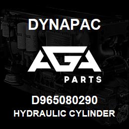 D965080290 Dynapac HYDRAULIC CYLINDER | AGA Parts