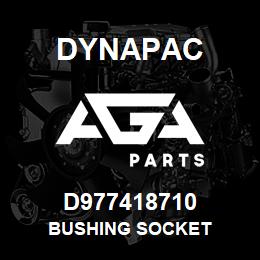 D977418710 Dynapac BUSHING SOCKET | AGA Parts