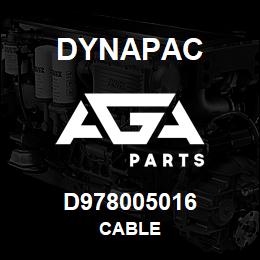 D978005016 Dynapac CABLE | AGA Parts