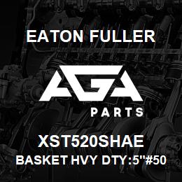 XST520SHAE Eaton Fuller BASKET HVY DTY:5"#50 20M ESH 5/32"P 316SS | AGA Parts