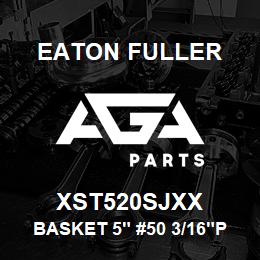 XST520SJXX Eaton Fuller BASKET 5" #50 3/16"PERF 316SS | AGA Parts