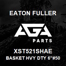 XST521SHAE Eaton Fuller BASKET HVY DTY 6"#50 20M ESH 5/32"P 316SS | AGA Parts