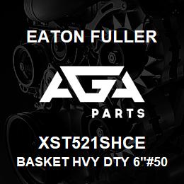 XST521SHCE Eaton Fuller BASKET HVY DTY 6"#50 60M ESH 5/32"P 316SS | AGA Parts