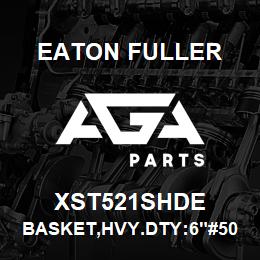 XST521SHDE Eaton Fuller BASKET,HVY.DTY:6"#50 80M ESH 5/32"P 316SS | AGA Parts