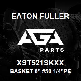 XST521SKXX Eaton Fuller BASKET 6" #50 1/4"PERF 3 16 SS | AGA Parts