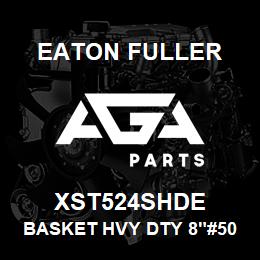 XST524SHDE Eaton Fuller BASKET HVY DTY 8"#50 80M ESH 5/32"P 316SS | AGA Parts